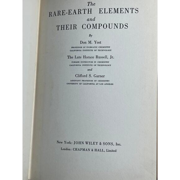 VTG 1950 The Rare Earth Elements & Their compounds Book. Yost. Russell. Wiley &s - Picture 2 of 7